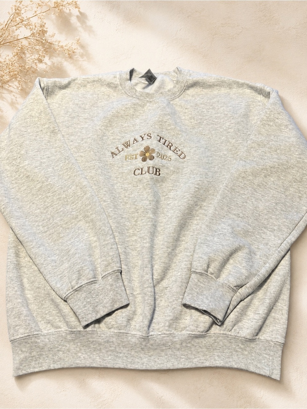 Always Tired Club Embroidered Grey Sweatshirt M